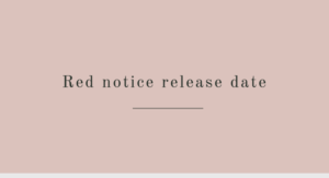 Red notice release date