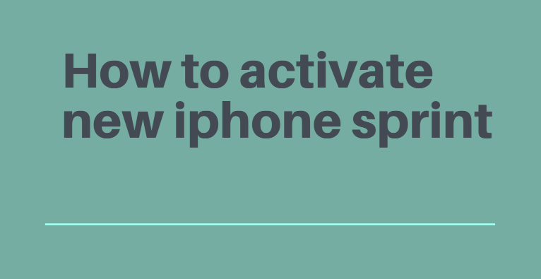 How to activate new iphone sprint